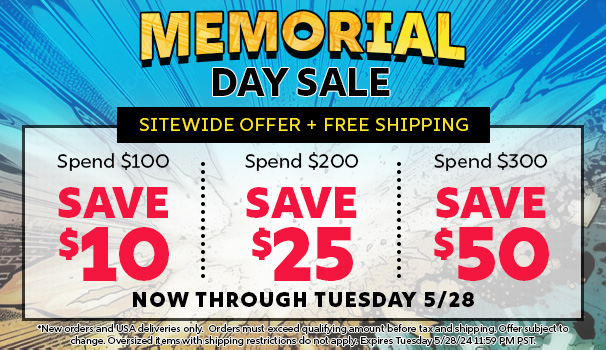 Memorial Day Sale Sitewide Offer + Free Shipping; Spend $100, Save $10; Spend $200, Save $25; Spend $300, Save $50; Now Through Monday 05/28