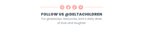 Follow Us @deltachildren