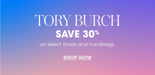 TORY BURCH SAVE UP TO 30%