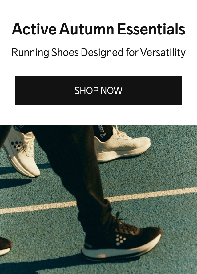 Active Autumn Essentials - Running Shoes Designed for Versatility | SHOP NOW