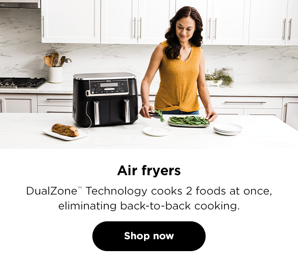 Air fryers - DualZoneâ„¢ Technology cooks 2 foods at once, eliminating back-to-back cooking. SHOP NOW.