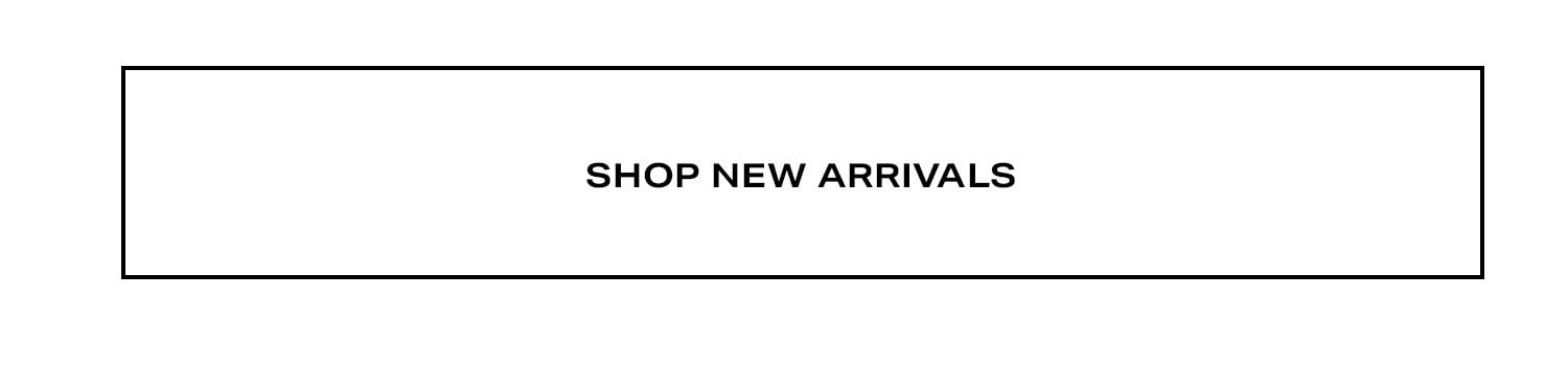 Shop New Arrivals