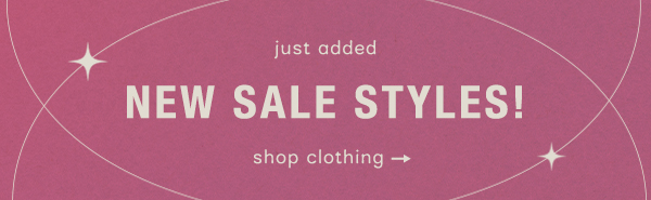 just added new sale styles! shop clothing