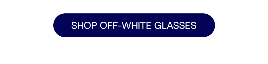 SHOP OFF-WHITE GLASSES