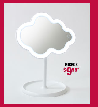 Mirrors $9.99*