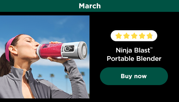 March - Ninja Blastâ„¢ Portable Blender