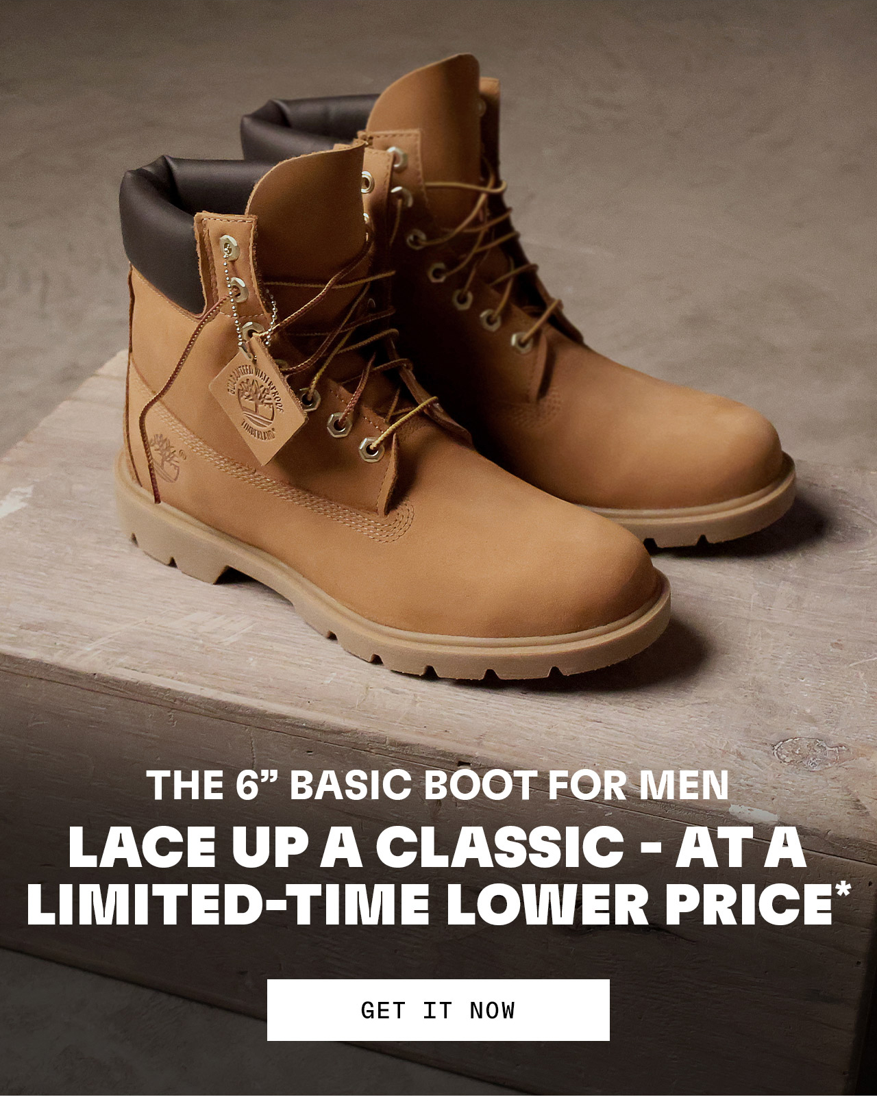 The 6 inch basic boot for men. Lace up a classic - at a limited-time lower price*. Get it now.