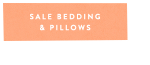 Sale bedding & pillows