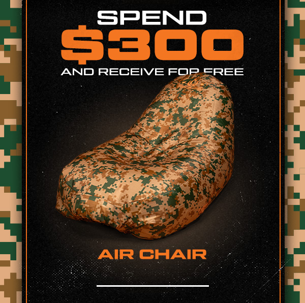 Spend $300 and receive a DigiCamo Air Chair for free.