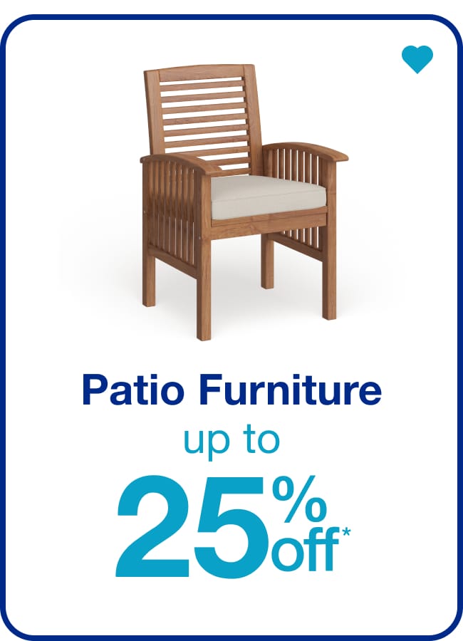 Up to 25% Off Patio Furniture â€” Shop Now!