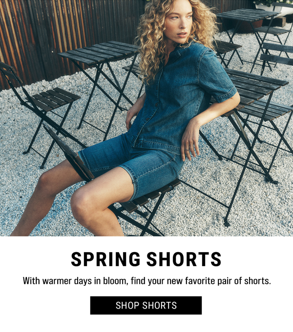 Spring Shorts. With warmer days in bloom, find your new favorite pair of shorts. Shop Shorts