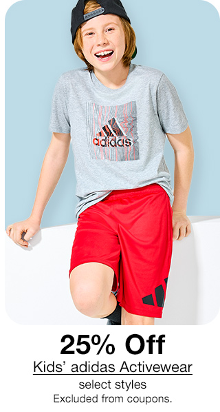 25% Off Kids' adidas Activewear, select styles. Excluded from coupons.