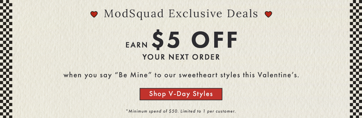 ModSquad Exclusive Deals | Shop V-Day Styles