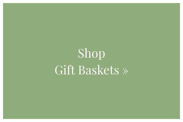 Shop Gift Baskets »