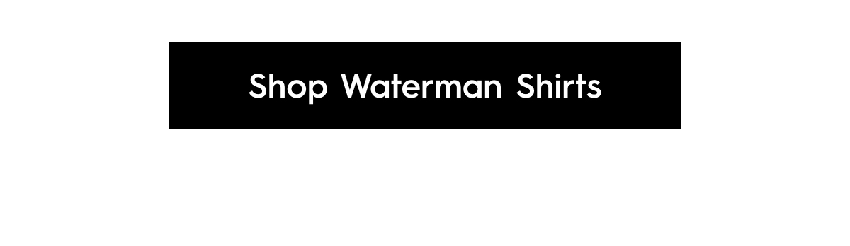 Shop Waterman Shirts