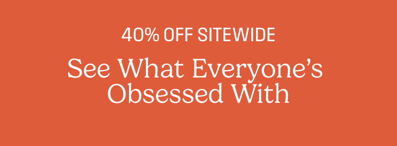 40% off Sitewide