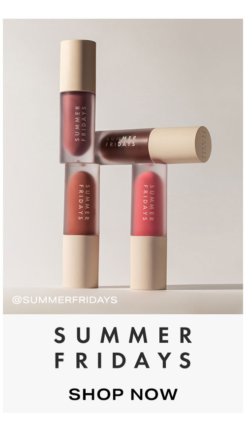 Brand Spotlight: Summer Fridays. Shop Now