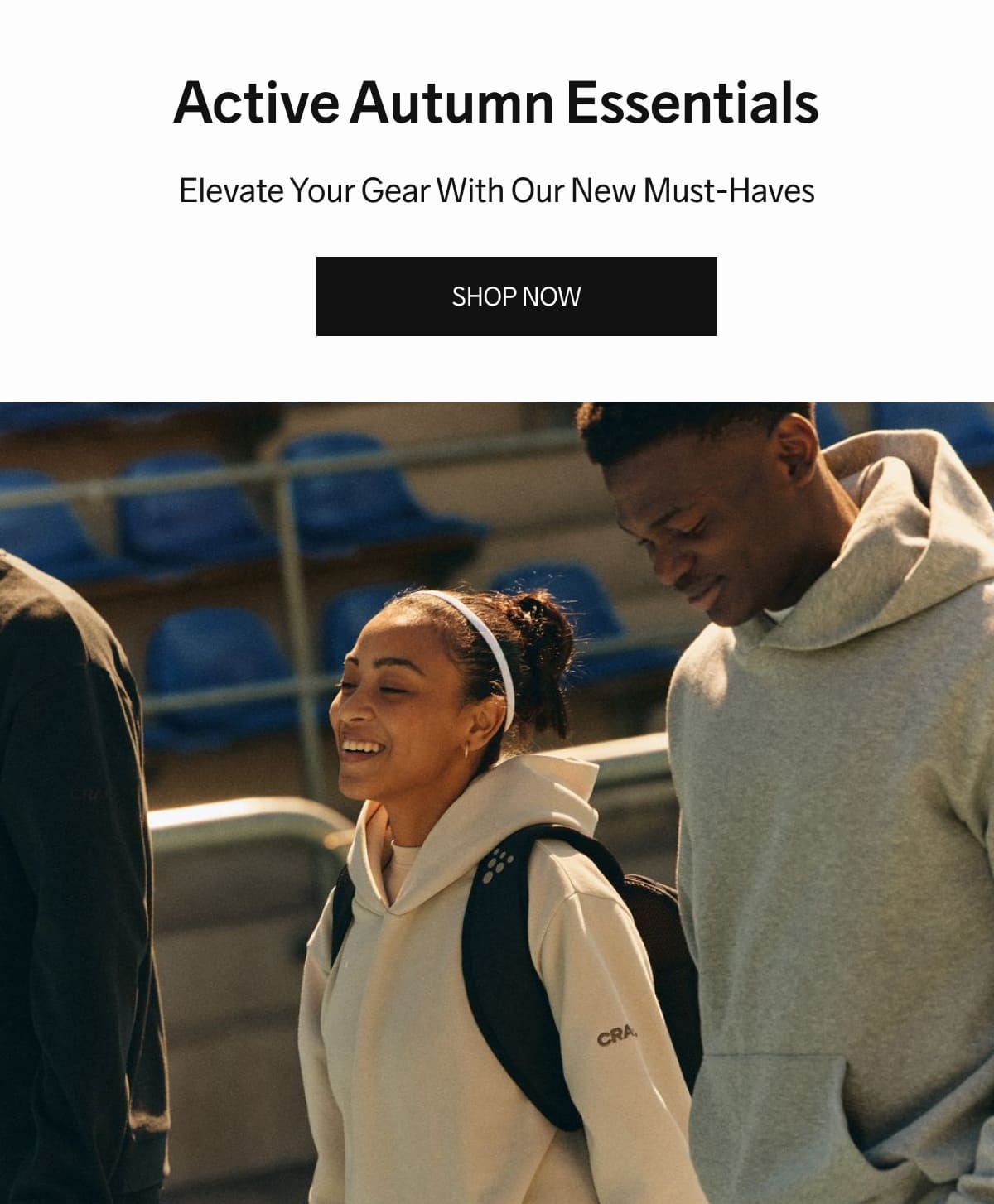 Active Autumn Essentials - Elevate Your Gear With Our New Must-Haves | SHOP NOW