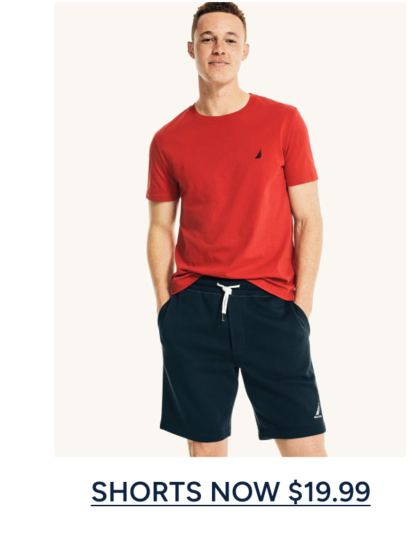 SHORTS NOW $19.99