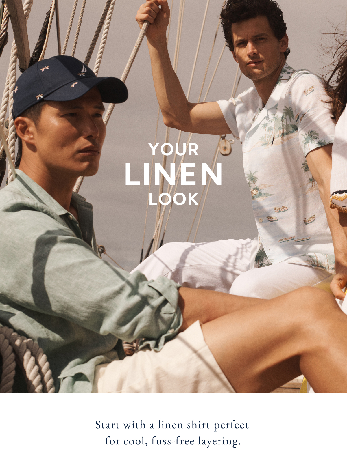 Your linen look. Start with a linen shirt perfect for cool, fuss-free layering.