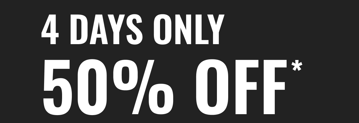 4 Days Only: 50% OFF*