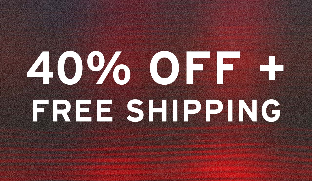 APP EARLY ACCESS: 40% OFF + FREE SHIPPING