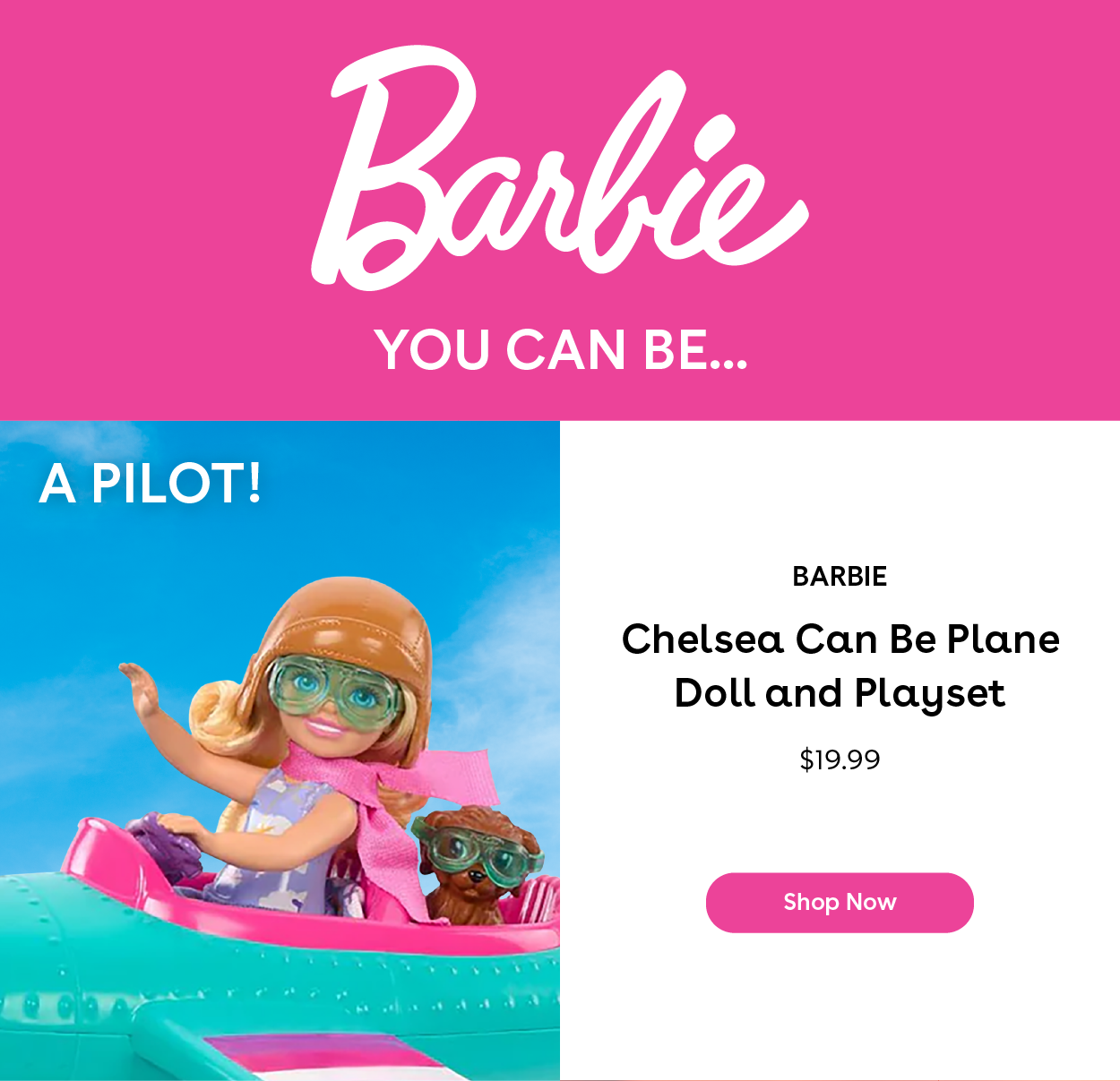 Barbie you can be... A Pilot! Barbie Chelsea Can Be Plane Doll and Playset $19.99 Shop Now