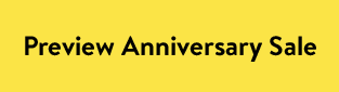 Preview Anniversary Sale