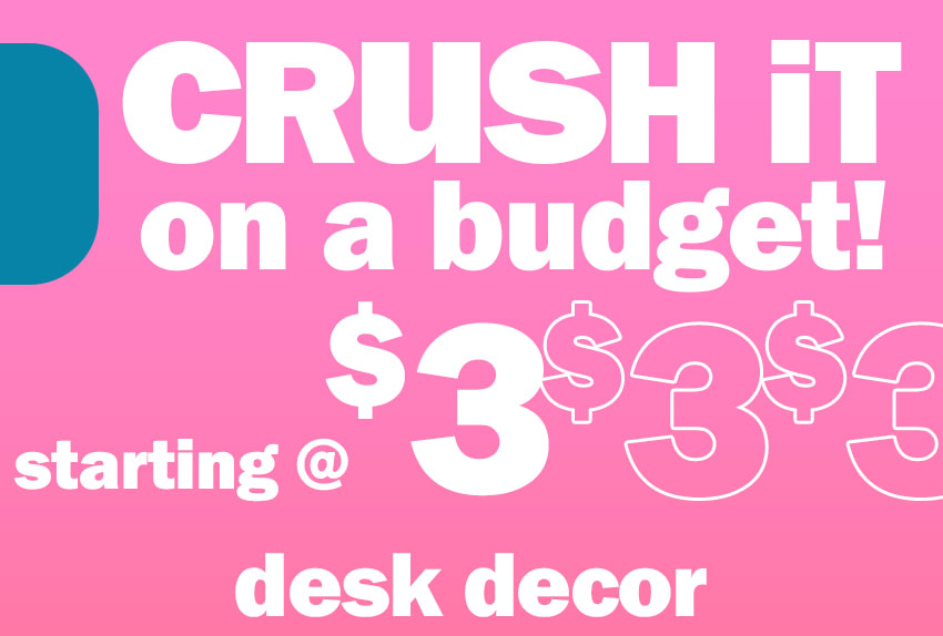 crush it on a budget!