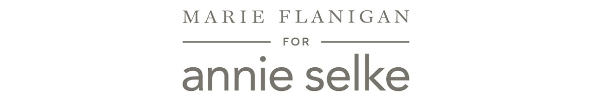 Marie Flanigan For annie selke