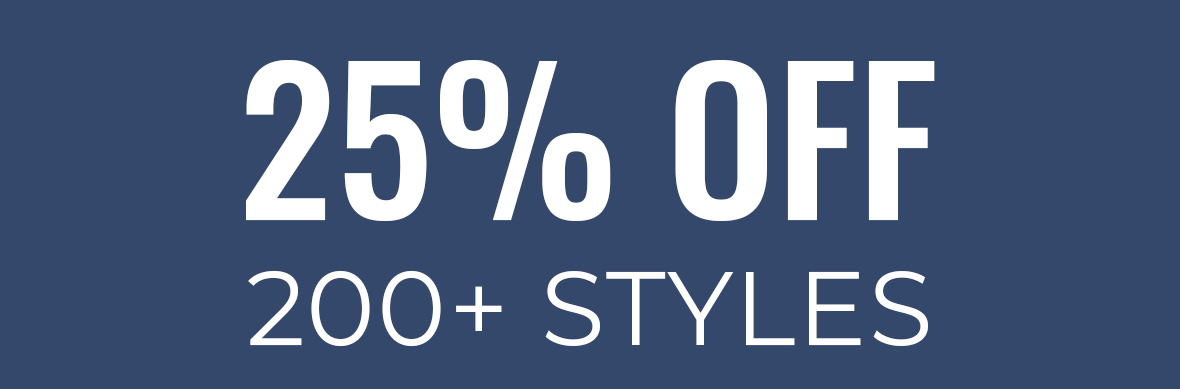 25% OFF 200+ Styles