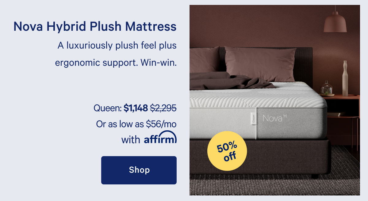 Nova Hybrid Plush Mattress >> A luxuriously plush feel plus ergonomic support. Win-win. >> Shop >>