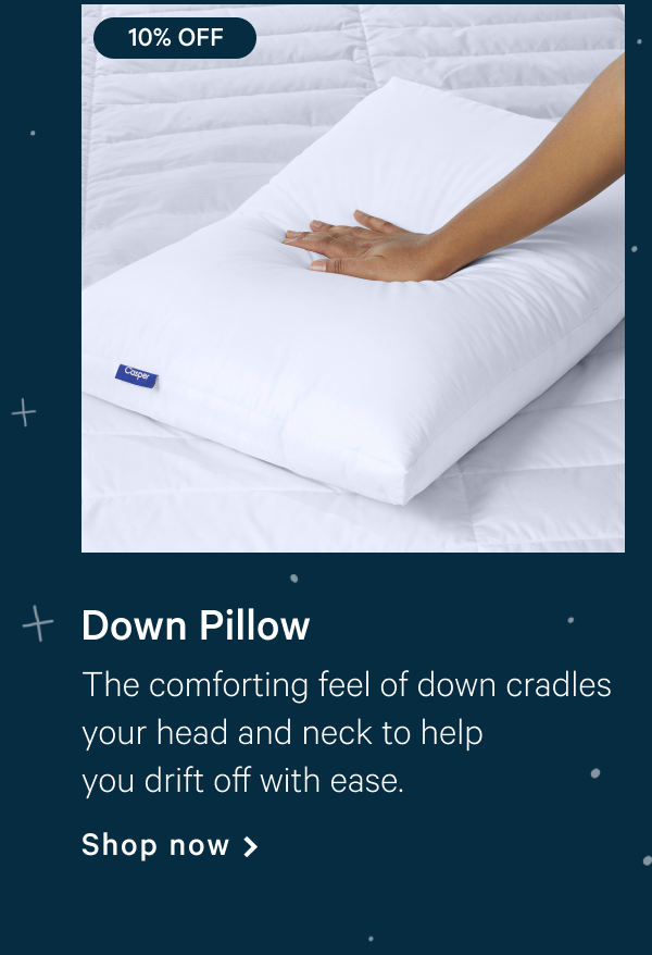 Down Pillow >> The comforting feel of down cradles your head and neck to help you drift off with ease. >> Shop now >>