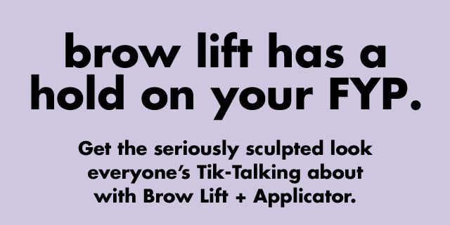 brow lift has a hold on your fyp