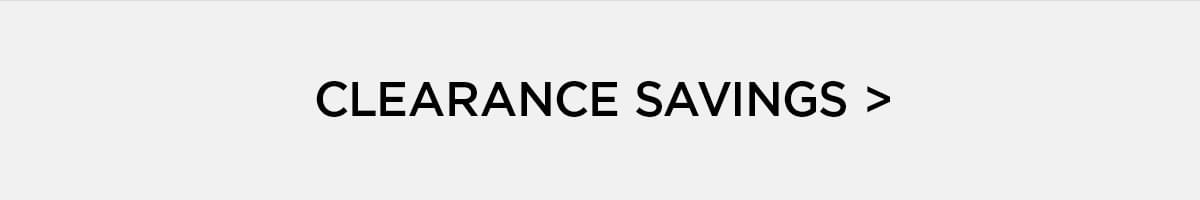 Clearance Savings >