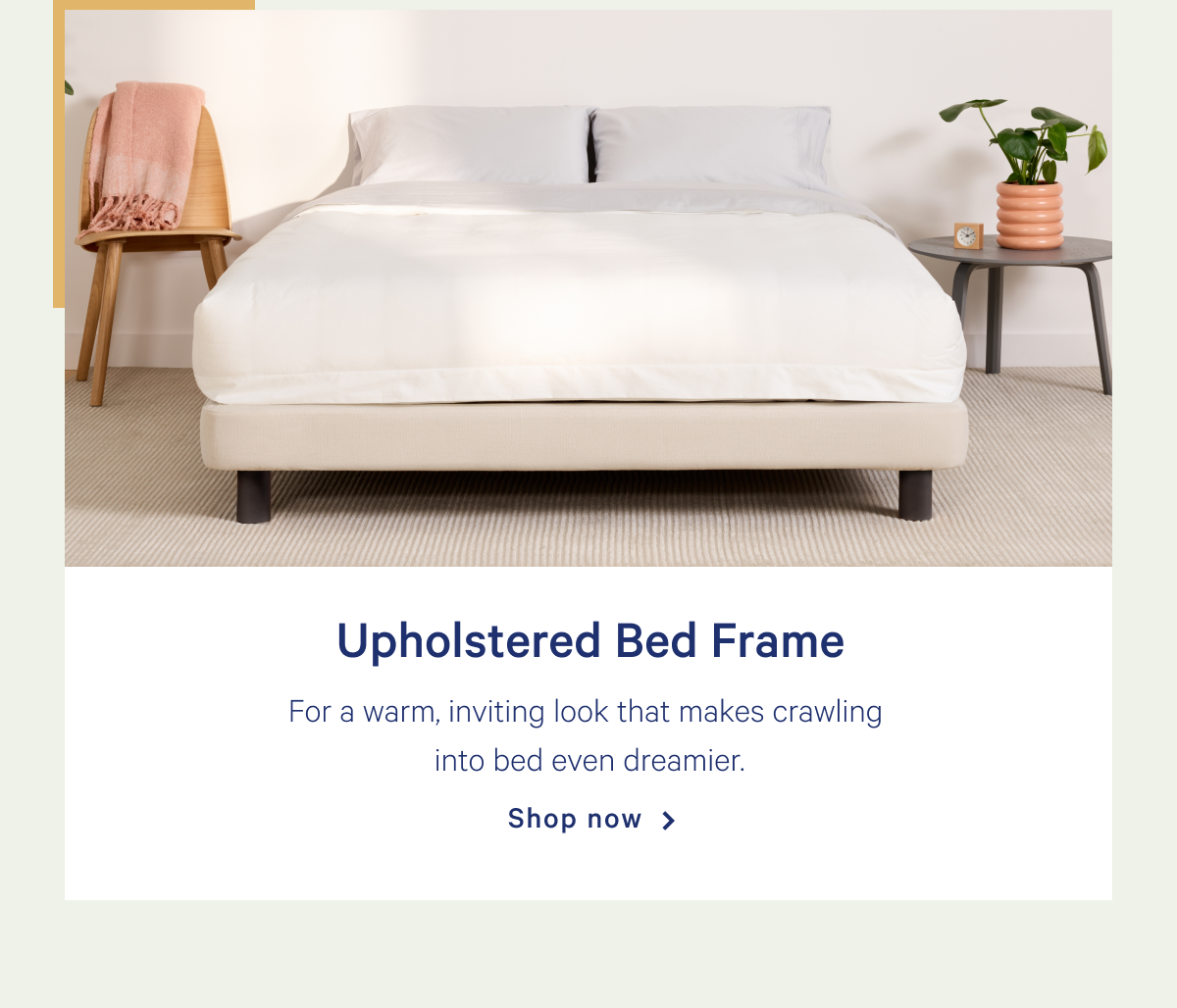 Upholstered Bed Frame >> For a warm, inviting look that makes crawling into bed even dreamier.  >> Shop now >>