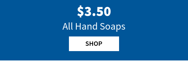 $3.50 all hand soaps shop