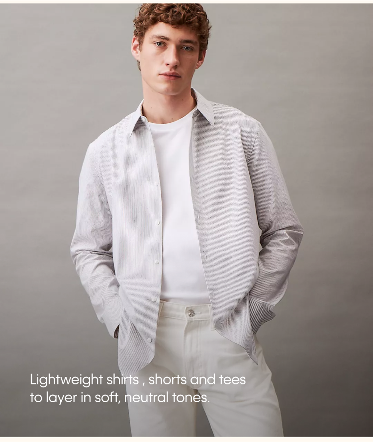 Lightweight shirts, shorts and tees to layer in soft, neutral tones