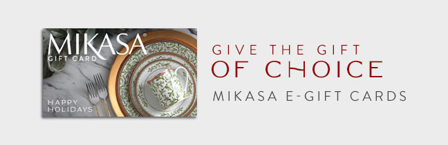 Mikasa E-Gift Cards | Give the Gift of Choice