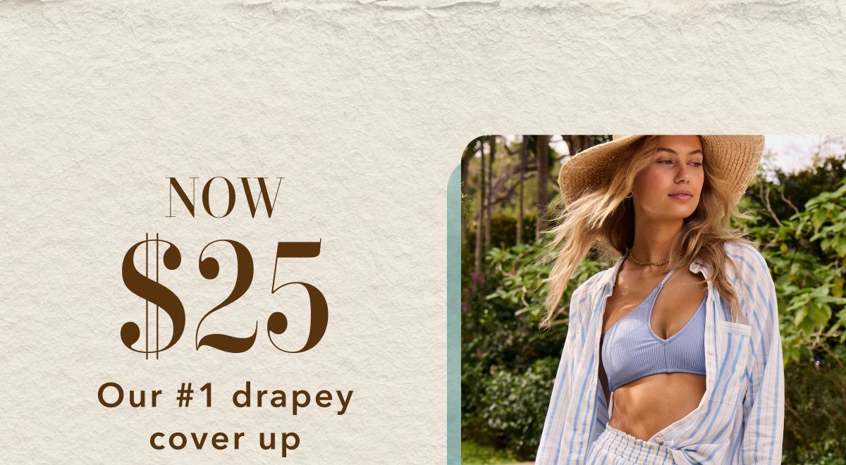 Now $25 Our #1 drapey cover up