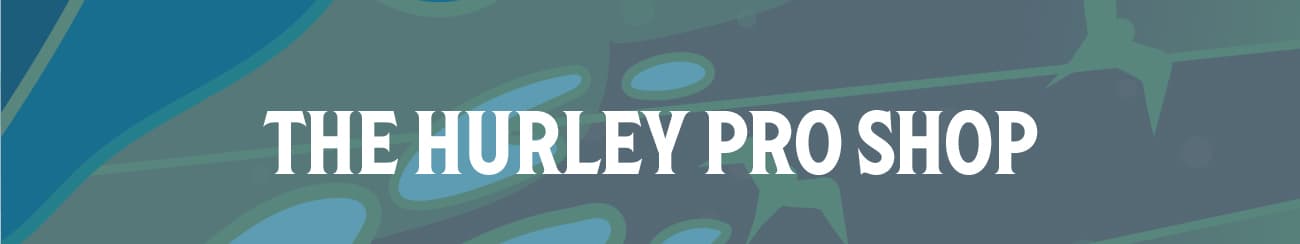 The Hurley Pro Shop