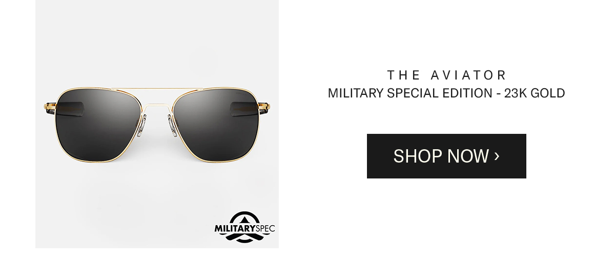 AVIATOR - MILITARY SPECIAL EDITION - 23K GOLD