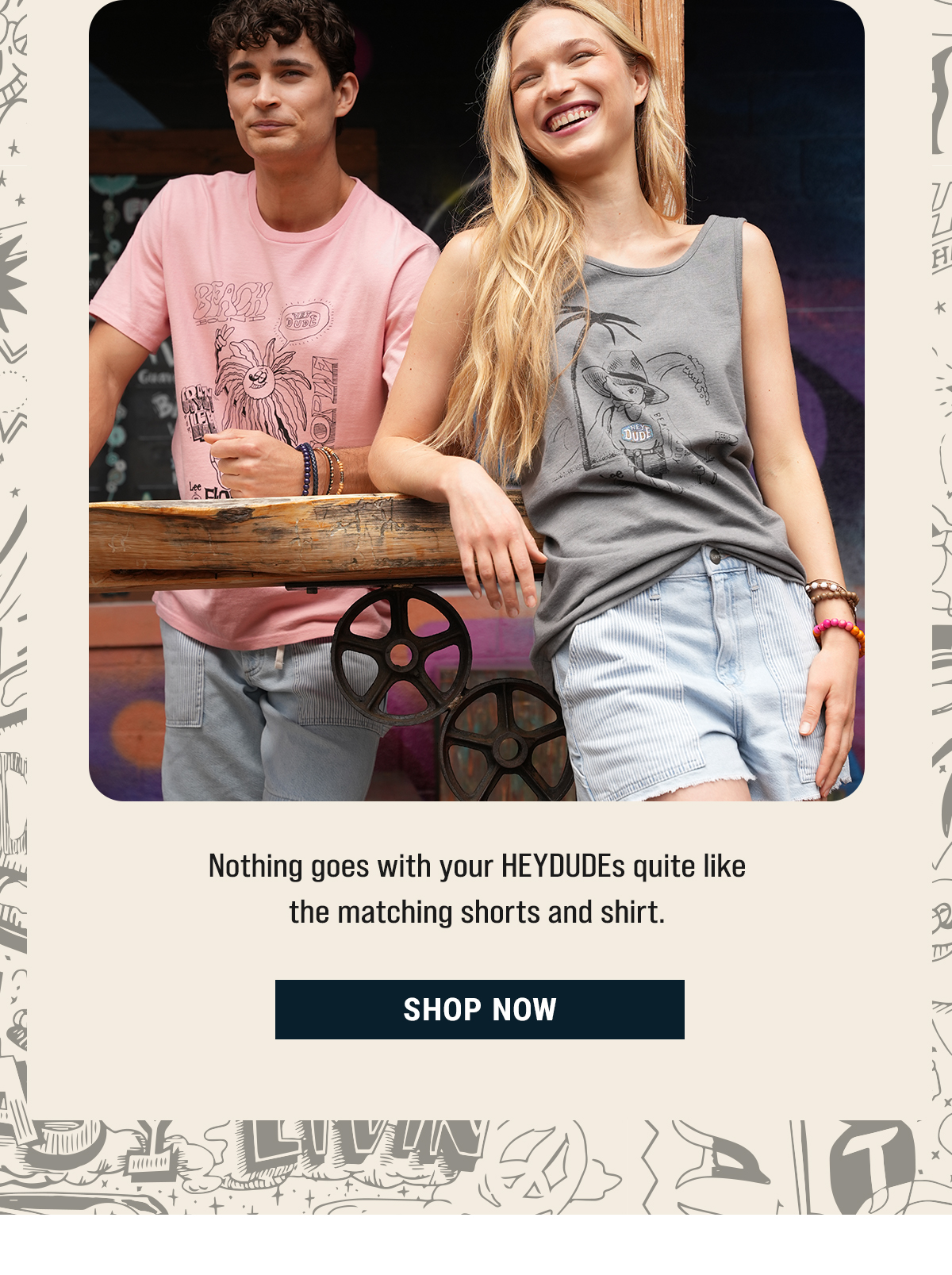 Nothing goes with your HEYDUDEs quite like  the matching shorts and shirt.Shop Now