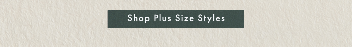 Shop Plus Size Styles