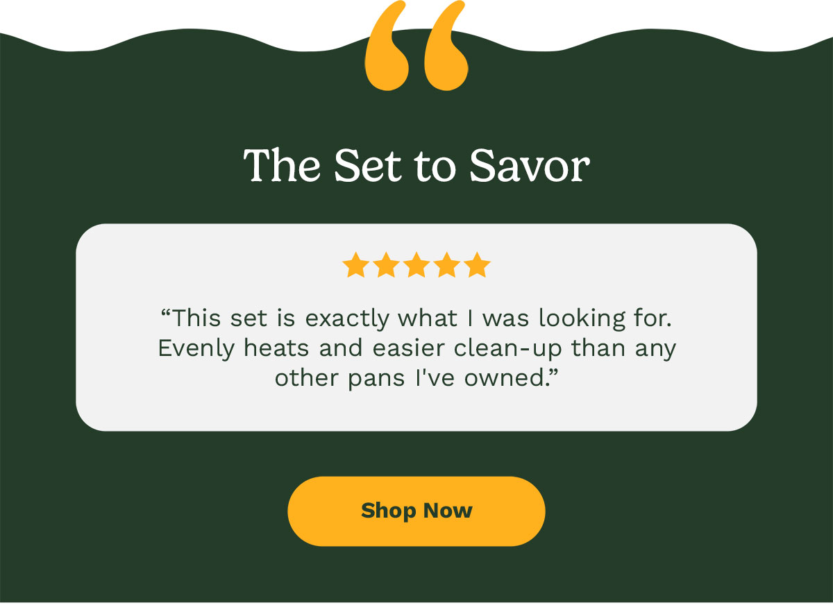 The Set to Savor - Shop Now