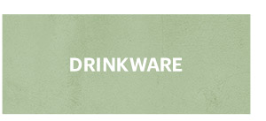 DRINKWARE