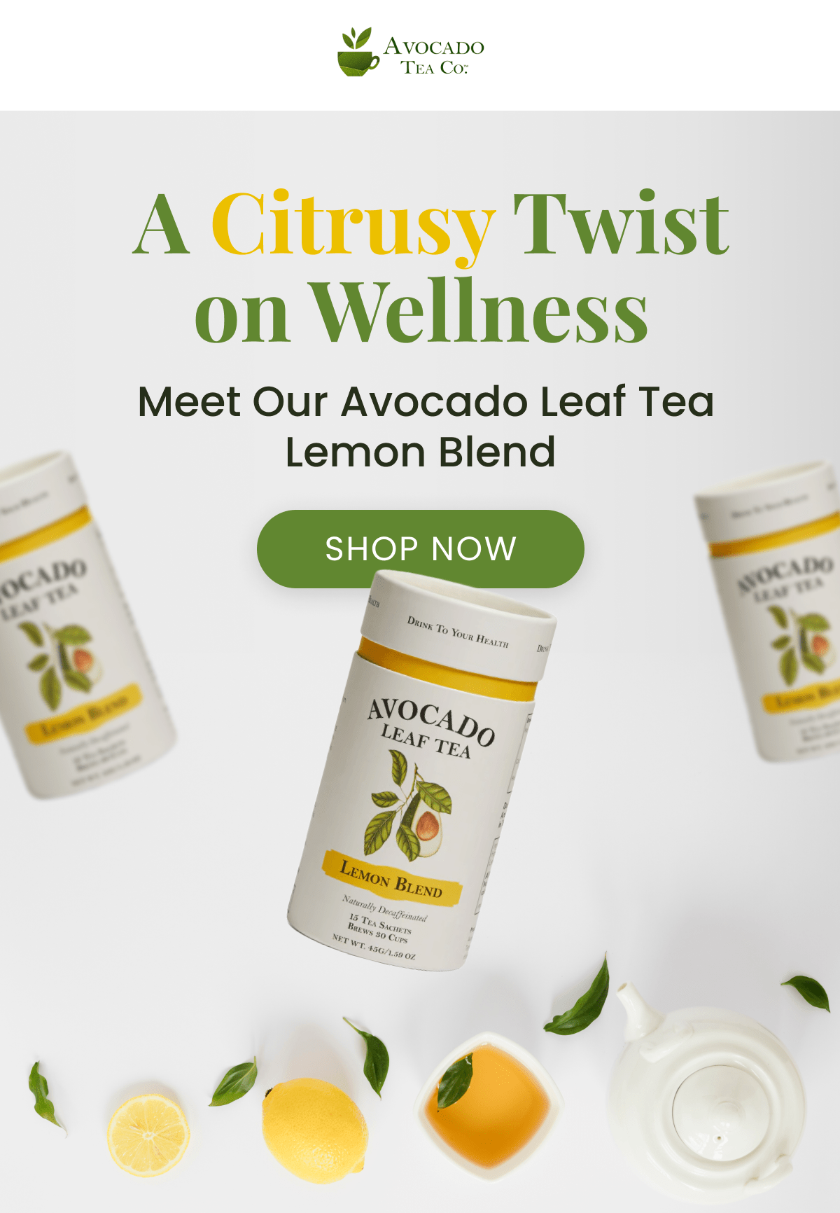  A Citrusy Twist on Wellness  Meet Our Avocado Leaf Tea Lemon Blend