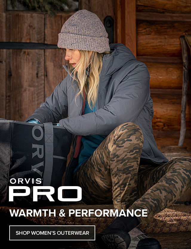 Orvis PRO The Most Technologically Advanced Outerwear We've Ever Built