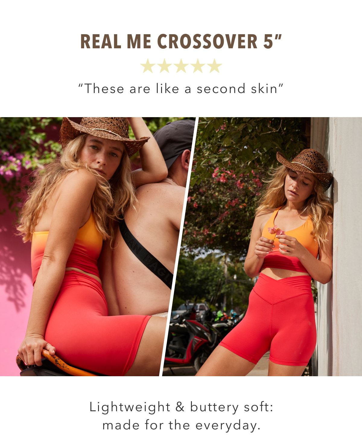 Real Me Crossover 5'' | ''These are like a second skin'' | Lightweight & buttery soft: made for the everyday.