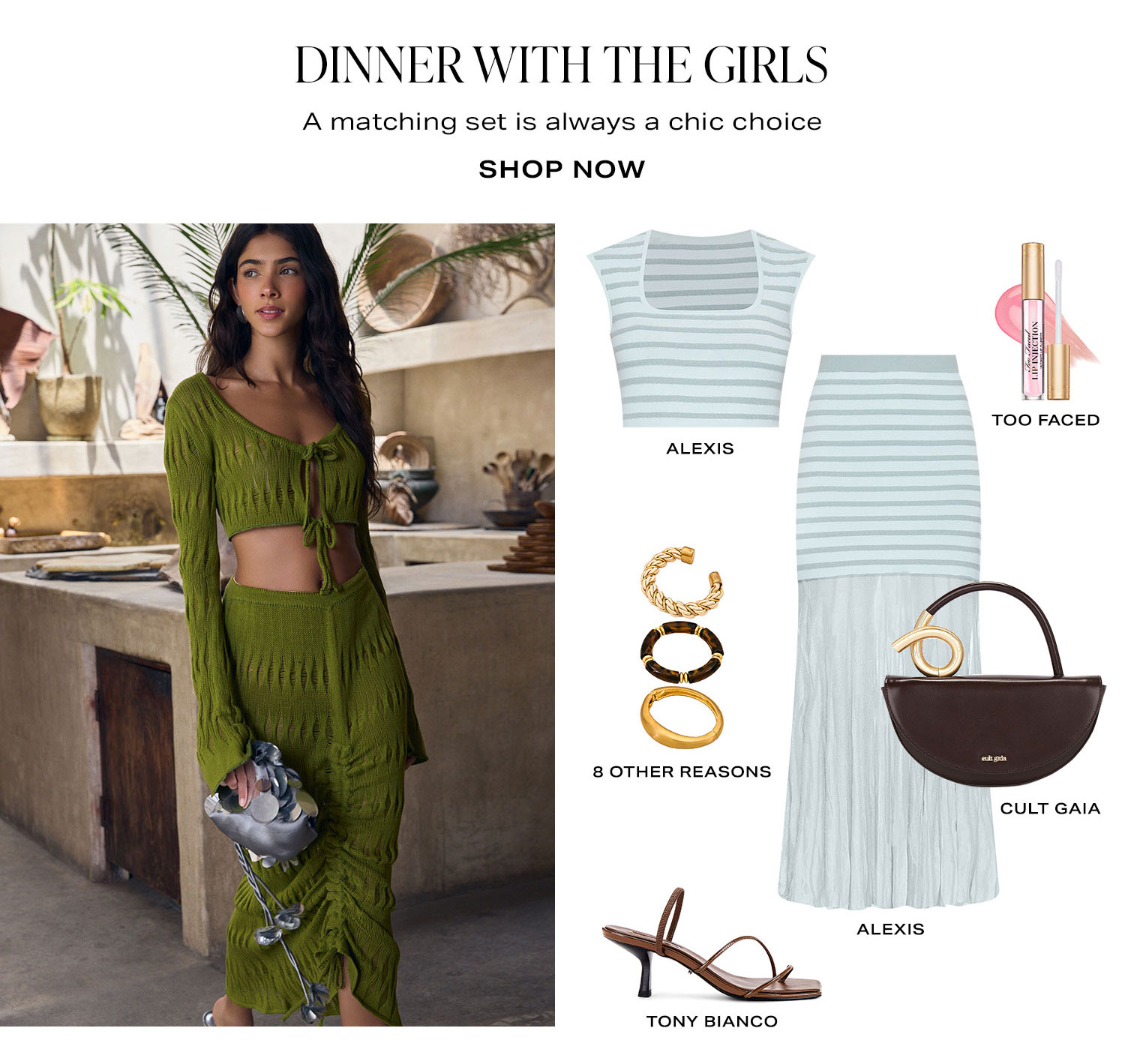 Dinner With the Girls. A matching set is always a chic choice. Flat Assortment.